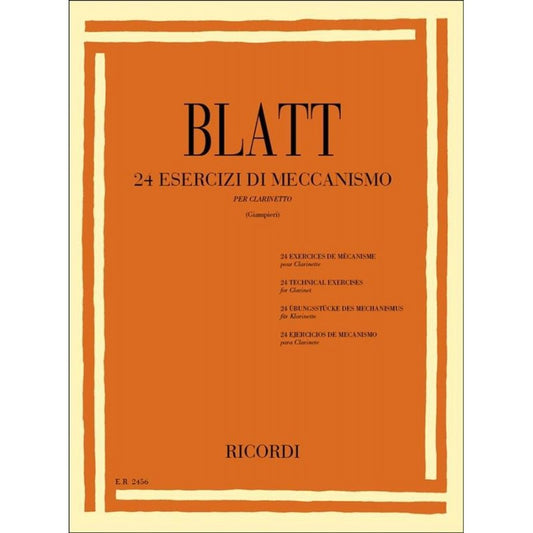 24 Esercizi di meccanismo - Franz Blatt - Per Clarinetto Edizione Ricordi