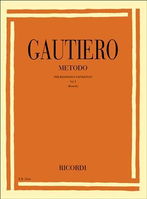 Metodo per mandolino napoletano Vol.1 - Gautiero Ed Ricordi