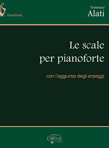 Le scale per pianoforte Alati-  Carisch