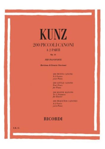 200 Piccoli canoni OP.14 per pianoforte -Kunz Ed. Ricordi