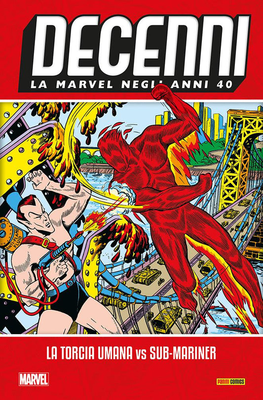 Decenni - La Marvel Negli Anni 40: La Torcia Umana VS. Sub-Mariner Panini comics