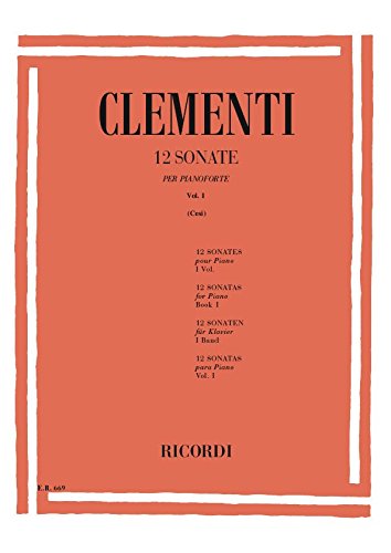 12 Sonate Clementi per pianoforte -Ed. Ricordi- Vol. I N.1-6